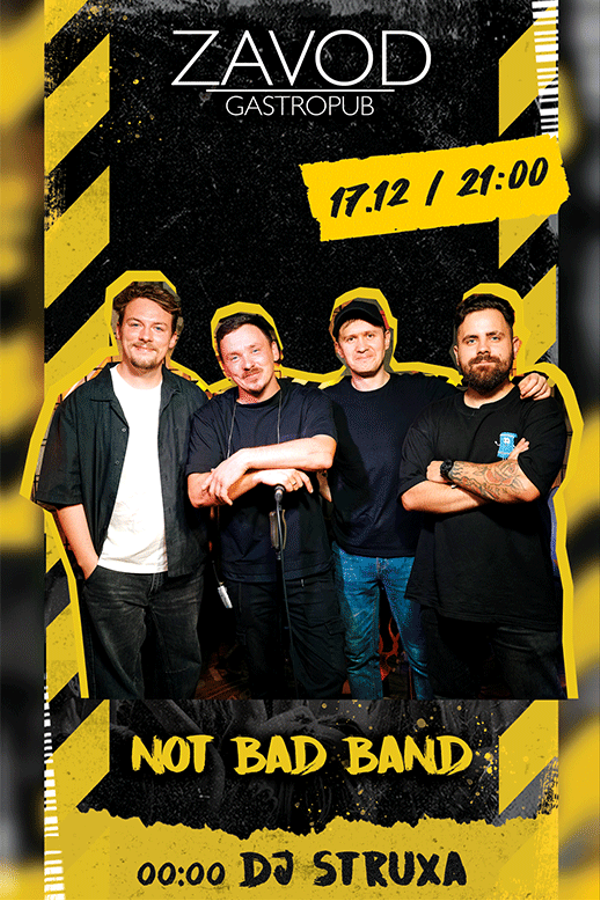 Not Bad Band / Dj Struxa