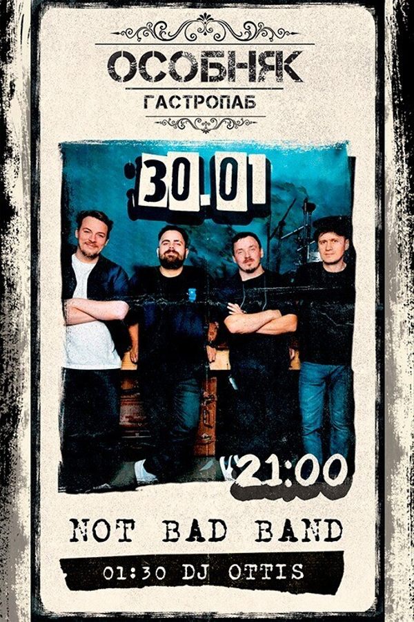 Not Bad Band / Dj Ottis