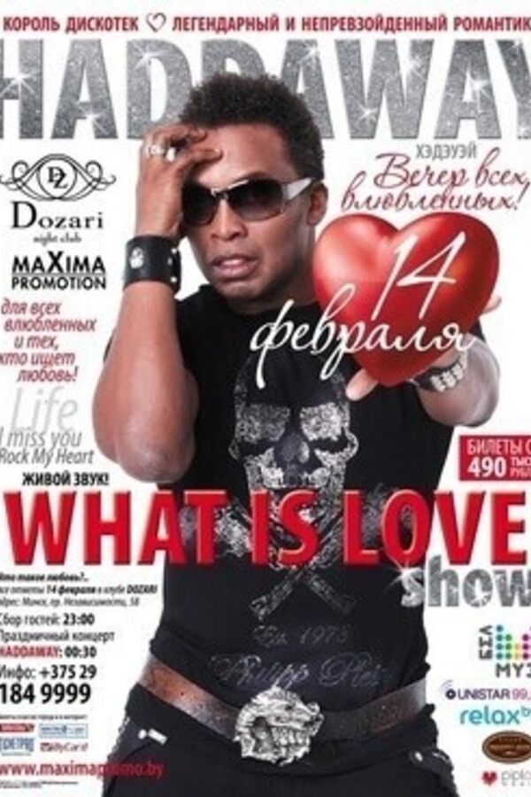 Haddaway «What is love Show»