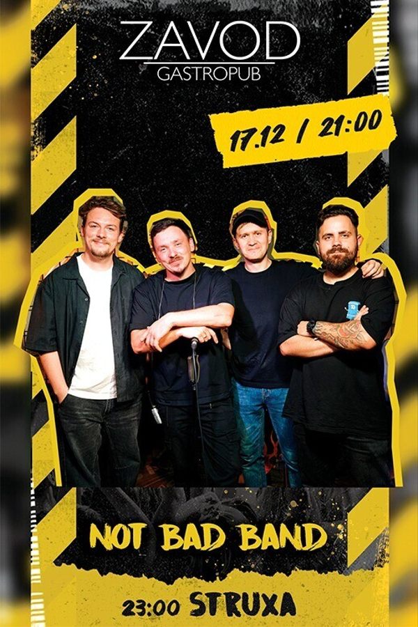 Not Bad Band / Dj Struxa