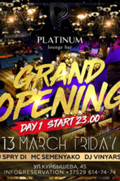 Grand Opening Platinum Lounge Bar. Day 1