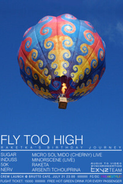 FLY TOO HIGH