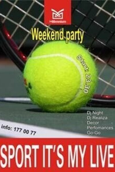 Weekend party SPORT in may live