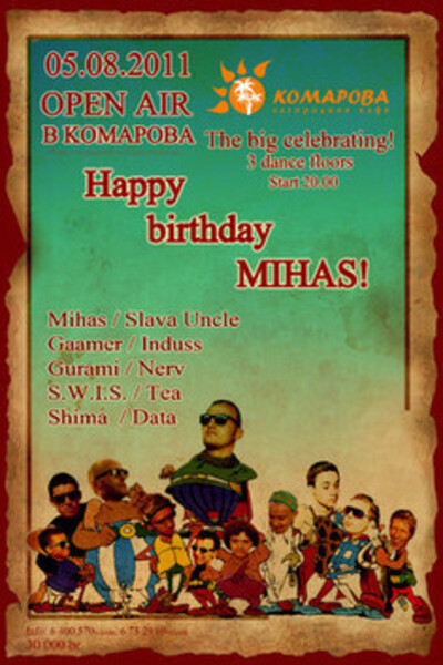 Happy birhday, Mihas!