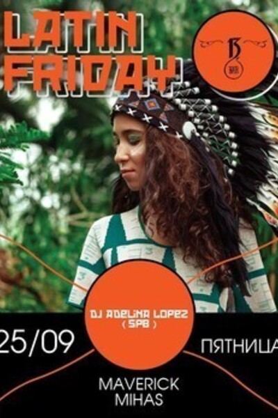 Latin Friday with dj Adelina Lopez (spb)