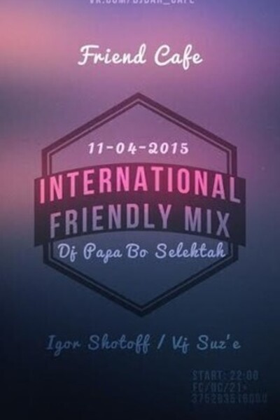 International Friendly Mix