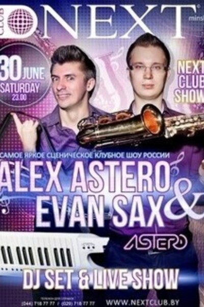 Alex Astero & Evan Sax (Live Show & Dj-set)