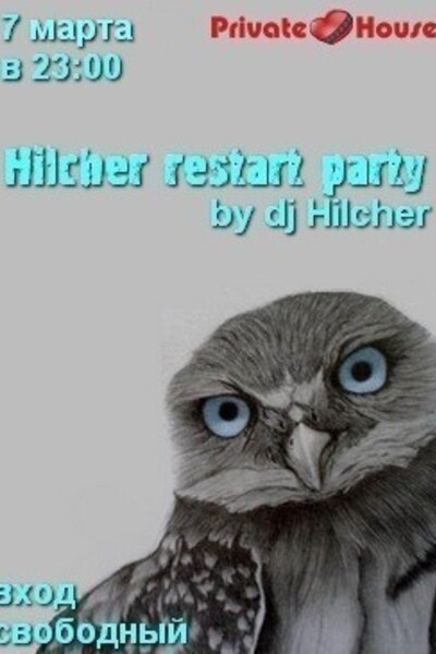 Hilcher restart party