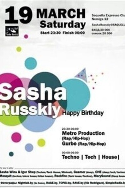 Happy Birthday Sasha Russkiy