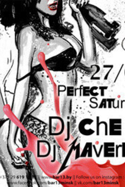 Perfect Saturday . Dj Che & Dj Maverick