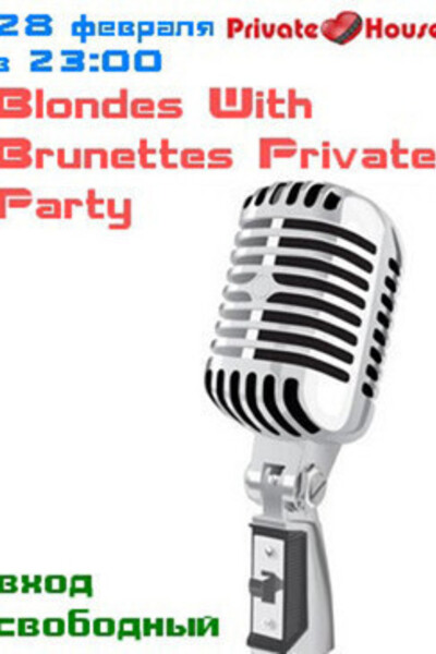 Blondes With Brunettes Private Party