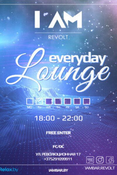 Everyday Lounge в I AM Revolt Bar