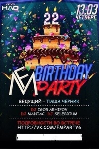22 Birthday party.... FM