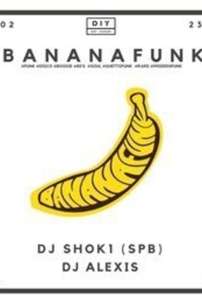 Bananafunk w\ DJ Shok1 (Spb)