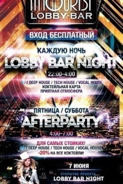 Lobby Bar Night + After Party