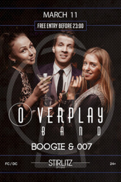 Overplay band, Boogie & 007