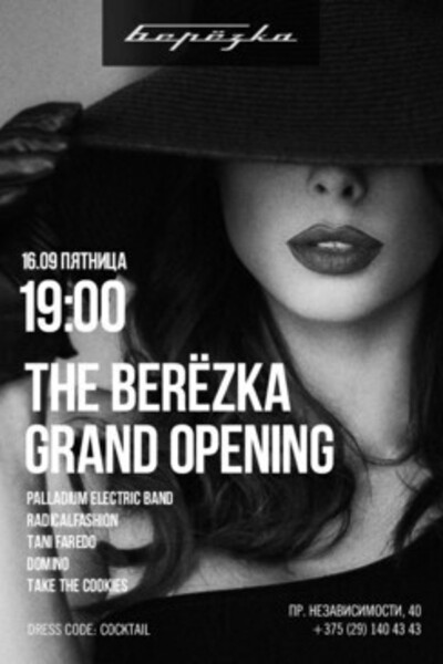 The Berezka Grand Opening
