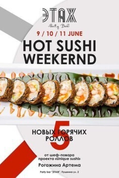 Hot Sushi Weekend