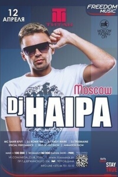 Dj Haipa / Moscow