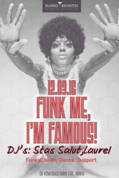 Funk Me, I'm Famous