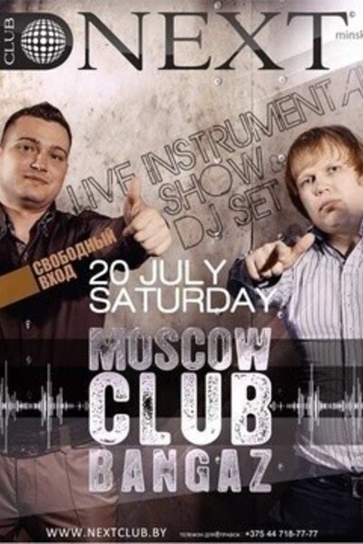 Moscow Club Bangaz  (live show & dj set)