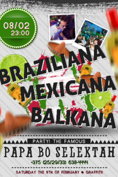 Braziliana Mexicana Balkana party