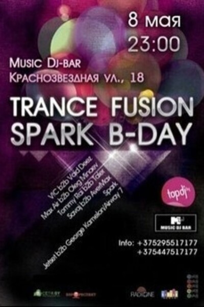 Trance Fusion Spark B-Day