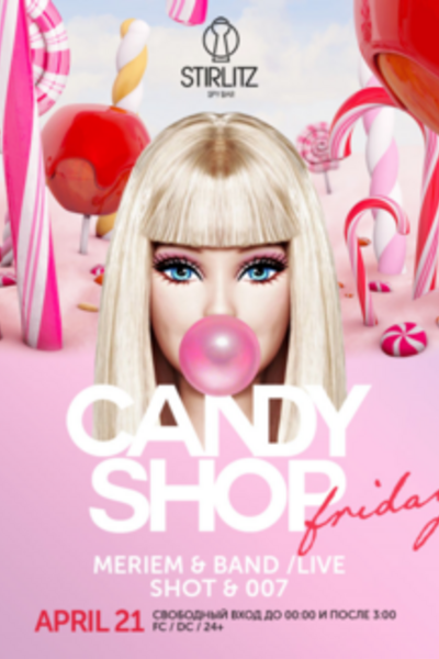 Candy shop friday