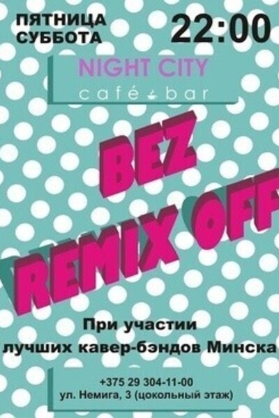 Bez Remix Off