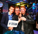 Happy Birthday Titan / DJ ED – Moscow, фото № 56