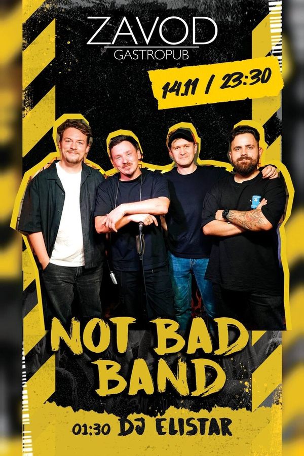 Not Bad Band / Dj Elistar