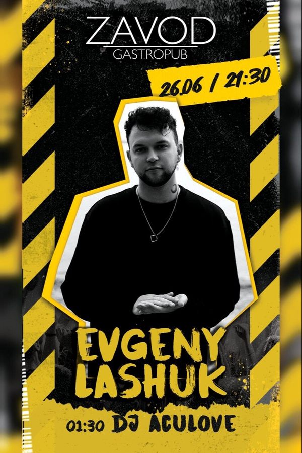 Evgeny Lashuk / Dj Aculove