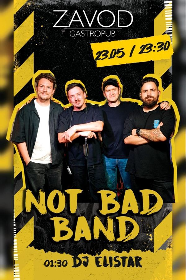 Not Bad Band / Dj Elistar