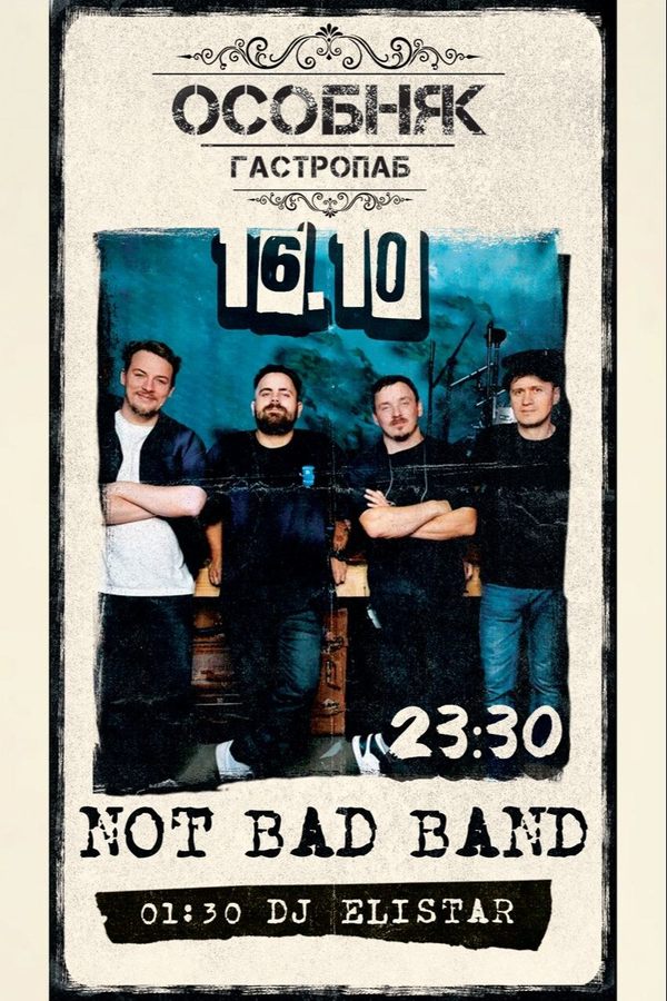 Not Bad Band / Dj Elistar