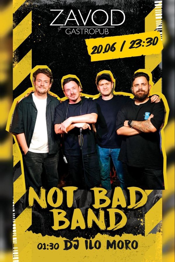 Not Bad Band / Dj Ilo Moro