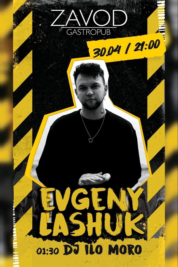 Evgeny Lashuk / Dj Ilo Moro