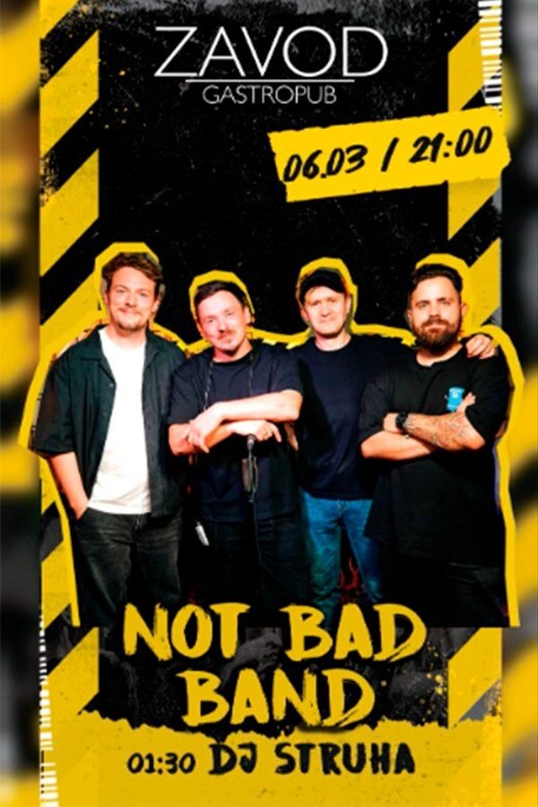 Not Bad Band / Dj Struxa