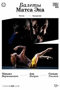 The ballets of Mats Ek: Baryshnikov and Guillem